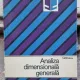 ANALIZA DIMENSIONALA GENERALA - C.I.STAICU