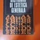 DICTIONAR DE ESTETICA GENERALA