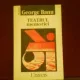 TEATRUL MEMORIEI - GEORGE BANU