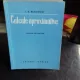 CALCULE APROXIMATIVE - I.S. BEZICOVICI