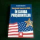 Serviciul Secret Al Sua In Slujba Presedintelui - Ronald Kessler
