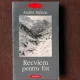 RECVIEM PENTRU EST - ANDREI MAKINE