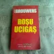 ROSU UCIGAS - JEROEN BROUWERS