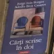 CARTI SCRISE IN DOI - ADOLFO Bioy CASARES , Jorge Luis Borges