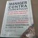 Manager contra curentului. Ce fac marii manageri altfel decat ceilalti- MARCUS BUCKINGHAM
