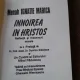 INNOIREA IN HRISTOS-MONAH IGNATIE MARICA