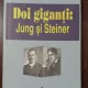 Doi giganti: Jung si Steiner - Gerhard Wehr