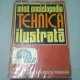 MICA ENCICLOPEDIE TEHNICA ILUSTRATA