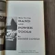 HOW TO USE HAND AND POWER TOOLS - GEORGE DANIELS