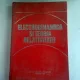 ELECTRODINAMICA SI TEORIA RELATIVITATII - MIRCEA VASIU