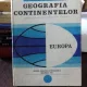 Geografia Continentelor Europa - N. Caloianu V. Garbacea I. Harjoaba S. Iancu I. Marin