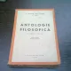 ANTOLOGIE FILOSOFICA FILOSOFI STRAINI - N. Bagdasar