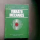Vibratii mecanice - Gh. Buzdugan, L. Fetcu si M. Rades
