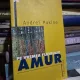 PE VREMEA FLUVIULUI AMUR-ANDREI MAKINE