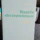 BAZELE ELECTROTEHNICII - RADULET   VOL 1