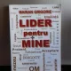 LIDER PENTRU MINE - MARIAN GRIGORIE