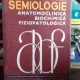 Semiologie anatomoclinica biochimica fiziopatologica - Emil A. Popescu