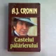 Castelul palarierului - A. J. Cronin