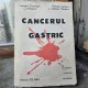 CANCERUL GASTRIC, VOLUMUL 13 , I CHIRICUTA