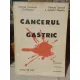 CANCERUL GASTRIC, VOLUMUL 13 , I CHIRICUTA