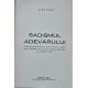 SADISMUL ADEVARULUI - SASA PANA