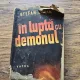 IN LUPTA CU DEMONUL - STEFAN ZWEIG