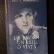 Un razboi un exil o viata,Ana A Romaniei