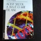 ACEST SECOL A AVUT O MIE DE ANI - PIERRE MIQUEL