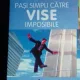 PASI SIMPLI CATRE VISE IMPOSIBILE - STEVEN K. SCOTT