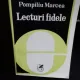 LECTURI FIDELE - POMPILIU MARCEA