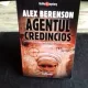 AGENTUL CREDINCIOS - ALEX BERENSON