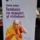 INTALNIRI CU MAESTRI SI VIZIONARI - VASILE ANDRU