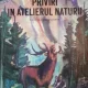 PRIVIRI IN ATELIERUL NATURII de IONEL POP