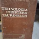 TEHNOLOGIA CRESTERII TAURINELOR - I. MIRITA