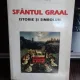 SFANTUL GRAAL. ISTORIE SI SIMBOLURI - PATRICK RIVIERE