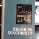 IZOLATII IN  CONSTRUCTII - C. STOICA   MANUAL PENTRU SCOLILE PROFESIONALE