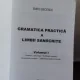 Gramatica practica a limbii sanscrite, vol. 1 Fonetica, Lexicologia, morfologia nominala, compunerea cuvintelor, tabel de paradigme nominale  Enric Becescu
