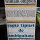 SAPTE TIPURI DE AMBIGUITATE - WILLIAM EMPSON