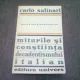 MITURILE SI CONSTIINTA DECADENTISMULUI ITALIAN - CARLO SALINARI