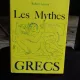 LES MYTHES GRECS - ROBERT GRAVES