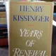 YEARS OF RENEWAL - HENRY KISSINGER   VOL.3