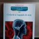CREIERUL SI ORGANELE DE SIMT - LAROUSSE. ENCICLOPEDIA MEDICALA A FAMILIEI