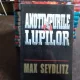 ANOTIMPURILE LUPILOR - MAX SEYDLITZ