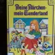 MEINE MÄRCHEN. MEIN WUNDERLAND  (POVESTEA MEA. LUMEA MEA MINUNATA)