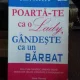 POARTA-TE CA O LADY, GANDESTE CA UN BARBAT - STEVE HARVEY