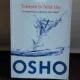 TRAIESTE IN FELUL TAU - OSHO