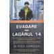 EVADAREA DIN LAGARUL 14 , BLAINE HARDEN
