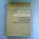DIFICULTATI RISCURI ATITUDINI Diagnosticul traumatismelor aparatului locomotor