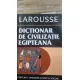 DICTIONAR DE CIVILIZATIE EGIPTEANA - GUY RACHET