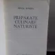PREPARATE CULINARE NATURISTE de SILVIA BURBEA